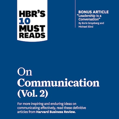 HBR's 10 Must Reads on Communication, Vol. 2 – omslag til lydbogen af HARVARD BUSINESS REVIEW