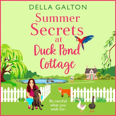 Summer Secrets at Duck Pond Cottage - Duck Pond Cottage - A BRAND NEW feel-good romantic read from Della Galton by 2025, Book 2 (Unabridged) – omslag til lydbogen af Della Galton