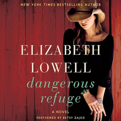 Dangerous Refuge – omslag til lydbogen af Elizabeth Lowell