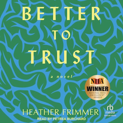 Better to Trust – omslag til lydbogen af Heather Frimmer