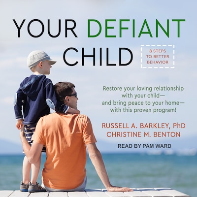 Your Defiant Child – omslag til lydbogen af Russell A. Barkley, PhD, Christine M. Benton