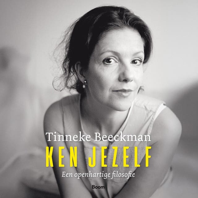 Ken jezelf: Een openhartige filosofie – omslag van het luisterboek van Tinneke Beeckman