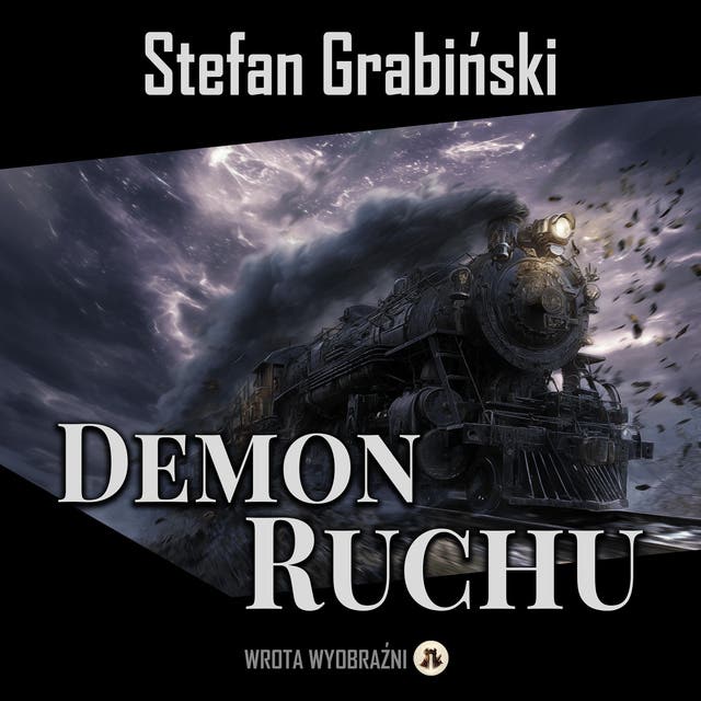 Demon Ruchu – okładka audiobooka, autor Stefan Grabiński