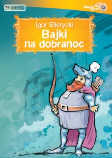 Bajki na dobranoc – okładka audiobooka, autor Igor Sikirycki