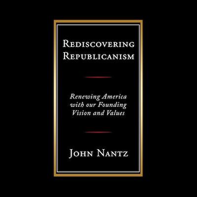 Rediscovering Republicanism