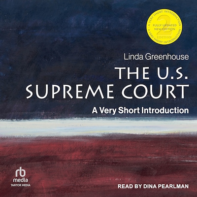 The U.S. Supreme Court – omslag til lydbogen af Linda Greenhouse