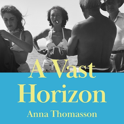 A Vast Horizon – omslag til lydbogen af Anna Thomasson