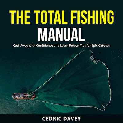 The Total Fishing Manual