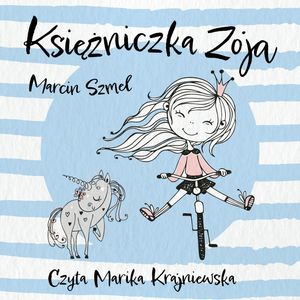 Księżniczka Zoja – okładka audiobooka, autor Marcin Szmel