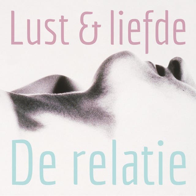 Lust en liefde De relatie: erotiek door vrouwen – omslag van het luisterboek van Lonnie Barbach
