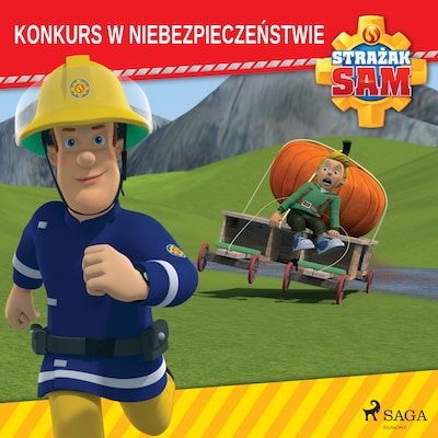 Strażak Sam - Konkurs w niebezpieczeństwie – okładka audiobooka, autor Mattel