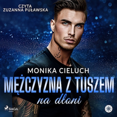 Mężczyzna z tuszem na dłoni – okładka audiobooka, autor Monika Cieluch