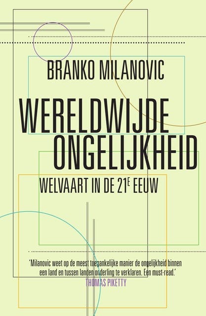 Wereldwijde ongelijkheid: Welvaart in de 21e eeuw