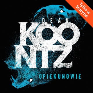Opiekunowie – okładka audiobooka, autor Dean Koontz