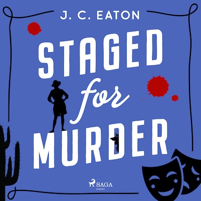Staged for Murder: A humorous whodunit in sun-soaked Arizona retirement community – omslag til lydbogen af J. C. Eaton