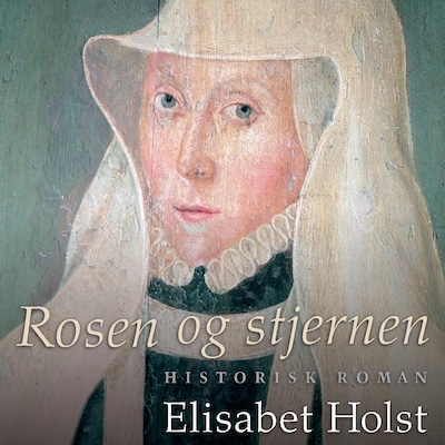 Rosen og stjernen – omslag til lydbogen af Elisabet Holst
