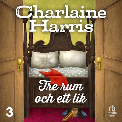 Tre rum och ett lik – omslag till ljudboken av Charlaine Harris