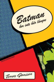 Batman bor inte här längre – omslag till ljudboken av Tomas Jansson
