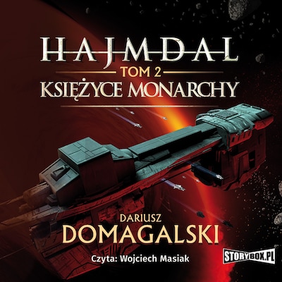 Hajmdal. Tom 2. Księżyce Monarchy – okładka audiobooka, autor Dariusz Domagalski