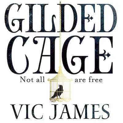 Gilded Cage