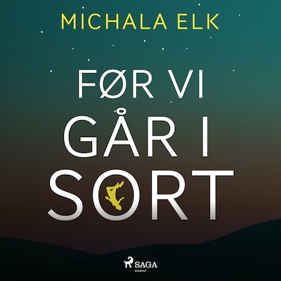 Før vi går i sort – omslag til lydbogen af Michala Elk