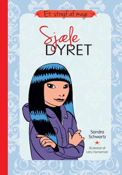 Et strejf af magi 5: Sjæledyret – omslag til lydbogen af Sandra Schwartz