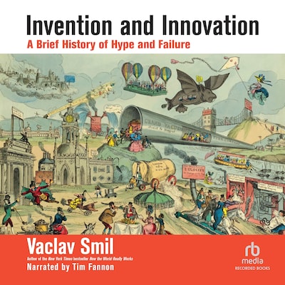 Invention and Innovation – omslag til lydbogen af Vaclav Smil