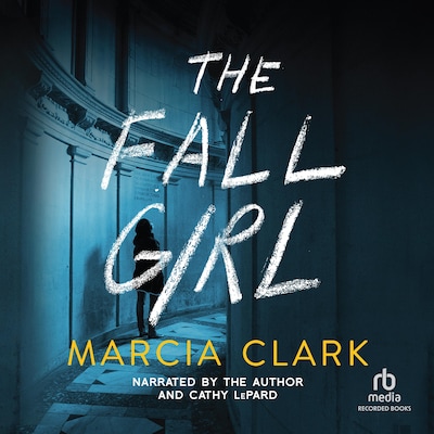 The Fall Girl – omslag til lydbogen af Marcia Clark