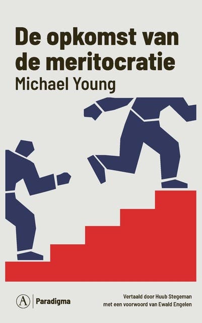 De opkomst van de meritocratie – omslag van het luisterboek van Michael Young