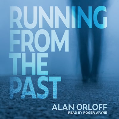 Running From the Past – omslag til lydbogen af Alan Orloff