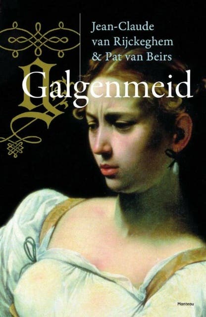 Galgenmeid – omslag van het luisterboek van Jean-Claude van Rijckeghem,Pat van Beirs