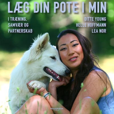 Læg din pote i min – omslag til lydbogen af Ditte Young, Helle Hoffmann, Lea Nor