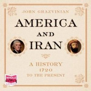 America and Iran – okładka audiobooka, autor John Ghazvinian