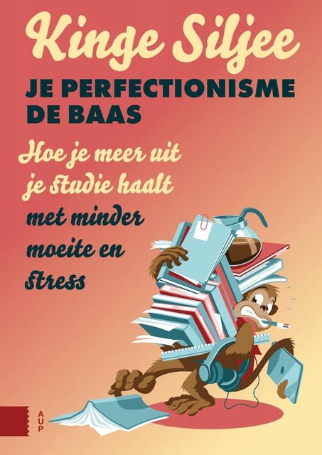 Je perfectionisme de baas: Hoe je meer uit je studie haalt met minder moeite en stress – omslag van het luisterboek van Kinge Siljee