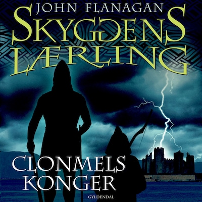 Skyggens lærling 8 - Clonmels konger – omslag til lydbogen af John Flanagan