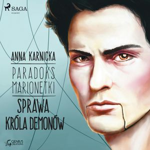 Paradoks marionetki: Sprawa Króla Demonów – okładka audiobooka, autor Anna Karnicka