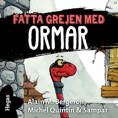 Fatta grejen med Ormar
