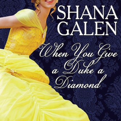 When You Give a Duke a Diamond – omslag til lydbogen af Shana Galen
