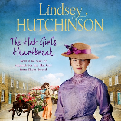 The Hat Girl's Heartbreak (Unabridged)