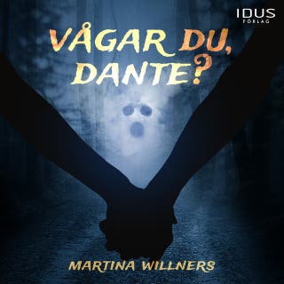 Vågar du, Dante? – omslag till ljudboken av Martina Willners