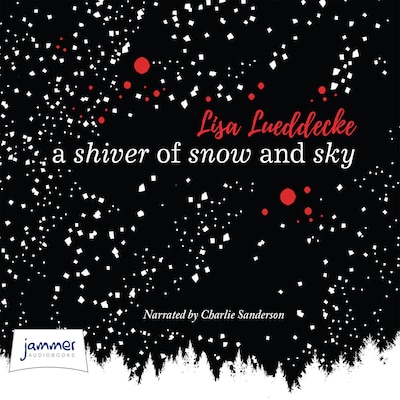 A Shiver of Snow and Sky – omslag til lydbogen af Lisa Lueddecke