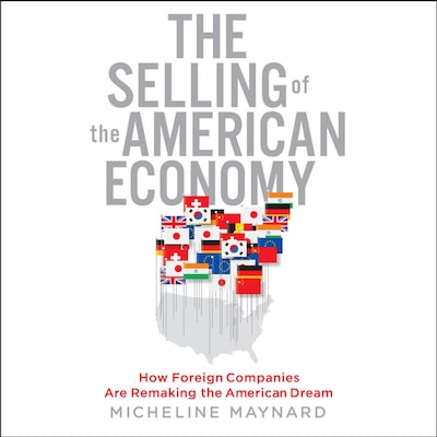 The Selling the American Economy – omslag til lydbogen af Micheline Maynard