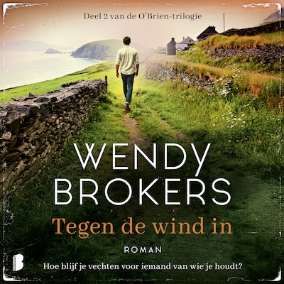 Tegen de wind in – omslag van het luisterboek van Wendy Brokers