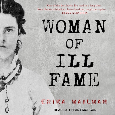 Woman of Ill Fame – omslag til lydbogen af Erika Mailman