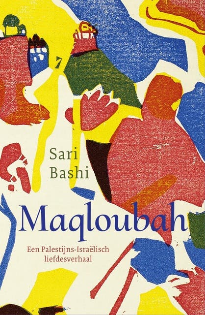 Maqluba: Een Palestijns-israëlisch liefdesverhaal – omslag van het luisterboek van Sari Bashi