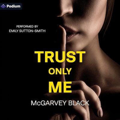 Trust Only Me – omslag til lydbogen af McGarvey Black