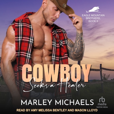 Cowboy Seeks a Healer – omslag til lydbogen af Marley Michaels