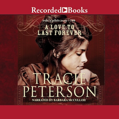 A Love to Last Forever – omslag til lydbogen af Tracie Peterson
