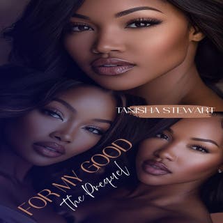 For My Good: The Prequel – omslag till ljudboken av Tanisha Stewart