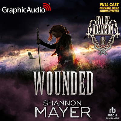 Wounded [Dramatized Adaptation] – omslag til lydbogen af Shannon Mayer